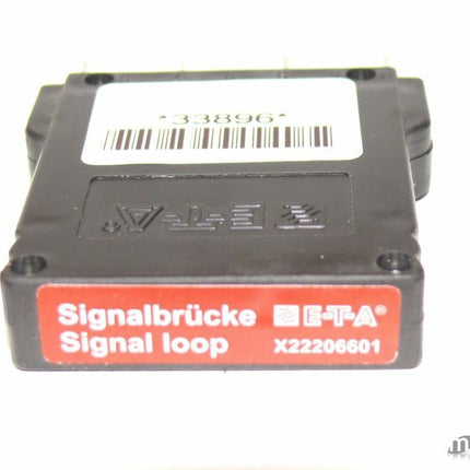 E-T-A X22206601 Signalbrücke Signal loop - Maranos.de