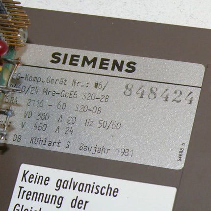 Siemens 6RA2116-6DS20-0B D460/24 Mre-GcE6 S20-2B / 6RA 2116-6D S20-0B