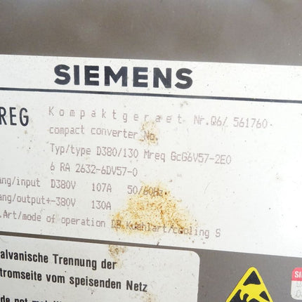 Siemens Simoreg Kompaktgerät D380/130 Mreq-GCG6V57-2E0 / 6RA2632-6DV57-0